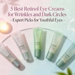 retinol eye creams review