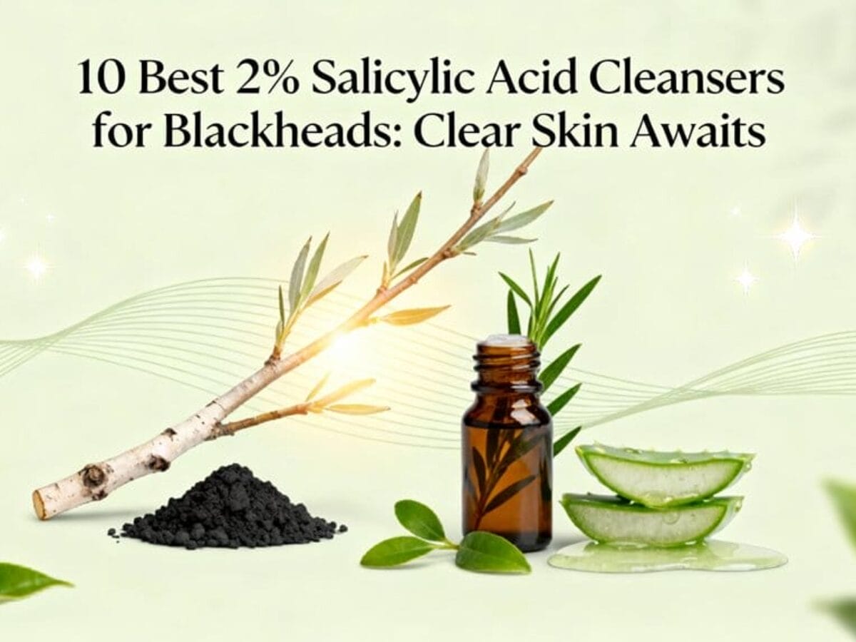 effective blackhead clearing cleansers